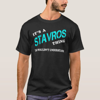 Es ist eine STAVROS Sache, die man nicht verstehen T-Shirt