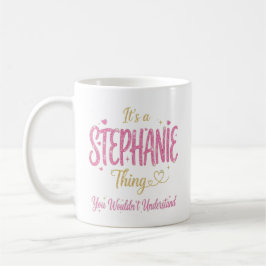 Es ist eine Stephanie-Sache Pink Gold Frauen Gesch Kaffeetasse