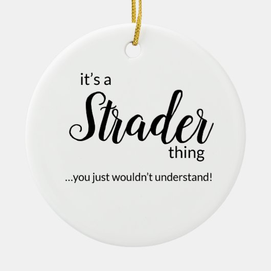 Es ist eine Strader-Sache.... Keramik Ornament (Vorne)