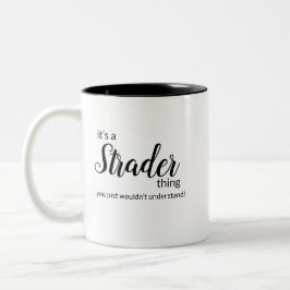 Es ist eine Strader Sache... Zwei-Tone-Kaffee-Tass Zweifarbige Tasse