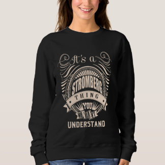 Es ist eine STROMBERG Sache Sweatshirt