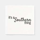 Es ist eine südliche Sache Serviette (Vorderseite)