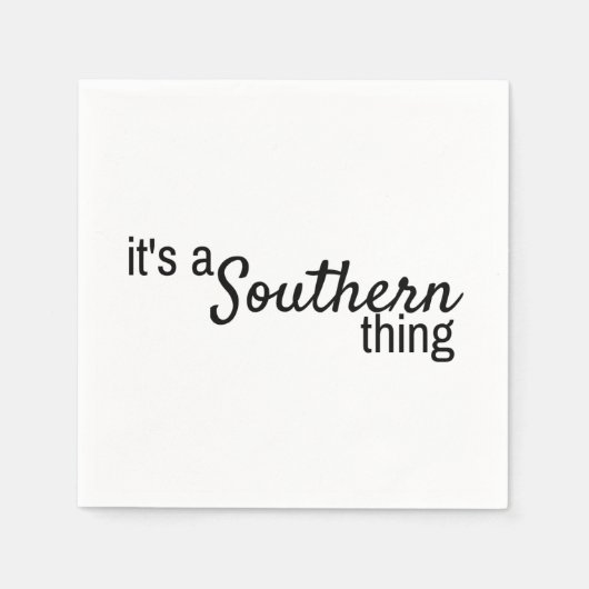 Es ist eine südliche Sache Serviette (Vorderseite)