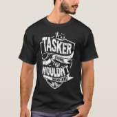 Es ist eine TASKER-Sache T-Shirt (Vorderseite)