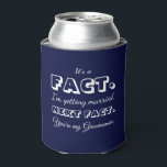Es ist eine Tatsache | Funny Trauzeuge Vorschlag D Dosenkühler<br><div class="desc">Stolz hergestellt in den USA Can Cooler: Koozie nicht behaltend Ihre Bierdose kalt? Wird dein Bier warm aber deine Hände Kalt? Dann löse dein Problem mit einem Dosenkühler von Zazzle. Diese Bierhülle ist nicht nur auf Vorder-, Rücken- und Untersohle vollständig anpassbar, sie besteht auch aus speziellem hochdichtem Material für extra...</div>