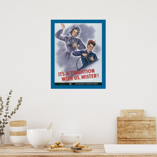 Es ist eine Tradition mit uns, Mister! Poster (Küche)
