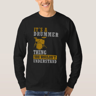 Es Ist Eine Trommler-Sache - Cooler Schlagzeug-Vat T-Shirt