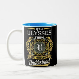 Es ist eine Ulysses, die man nicht verstehen konnt Zweifarbige Tasse