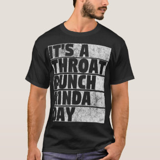 Es ist eine verdammte Kinda Day Funny Idea für Män T-Shirt