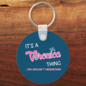 Es ist eine Veronica Sache, die man nicht den Name Schlüsselanhänger (Vorderseite)