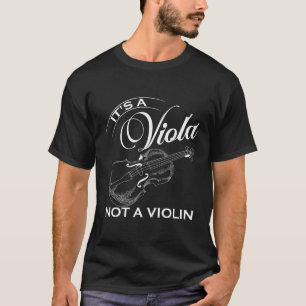 Es ist eine Viola kein Violinkonzert. T-Shirt