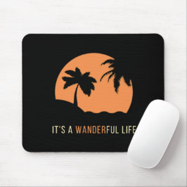 Es ist eine Wanderbewegung Mousepad