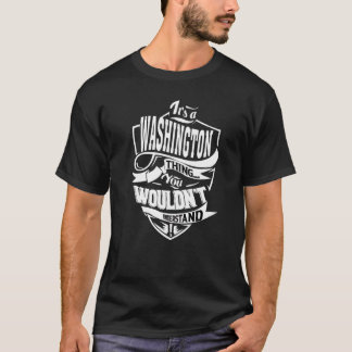 Es ist eine Washington Sache T-Shirt