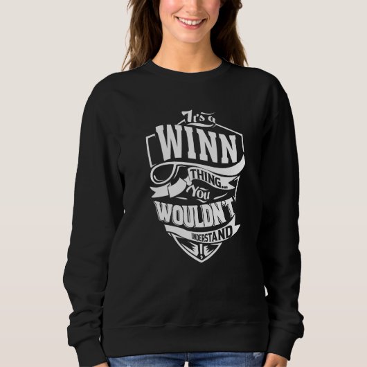 Es ist eine Winn-Sache Sweatshirt (Vorderseite)