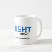 Es ist EINE WRIGHT-Sache! Sie würden nicht Kaffeetasse (VorderseiteRechts)