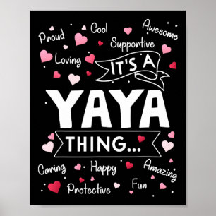 Es ist eine Yaya Sache Lustige Sprüche Niedlich Om Poster