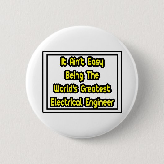 Es ist einfach... Bester Elektroingenieur Button (Vorderseite)