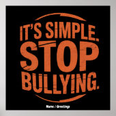 Es ist einfach, die Schikanen gegen Mobbing zu sto Poster (Vorne)