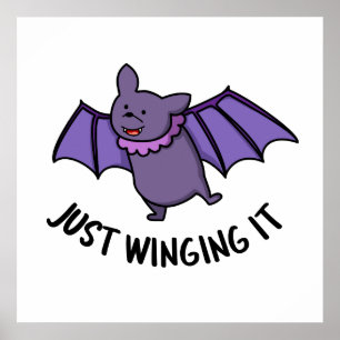 Es ist einfach ein lustiger Bat Pun Poster