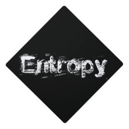 Es ist einfach Entropie