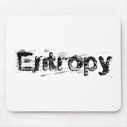 Es ist einfach Entropie Mousepad (Vorne)