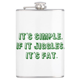 Es ist einfach flachmann