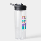 Es ist einfach, was es ist | Funny Zitat Trinkflasche (Rechts)