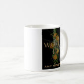 Es ist es wert Becher Kaffeetasse (VorderseiteRechts)