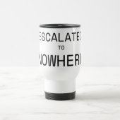 Es ist eskaliert Nirgendwo Isolierte Pendler-Typog Reisebecher (Mittel)