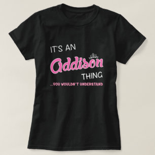 Es ist etwas Addison, das man nicht verstehen wür T-Shirt