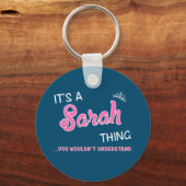 Es ist etwas Sarah, was man Keychai nicht verstehe Schlüsselanhänger (Vorderseite)