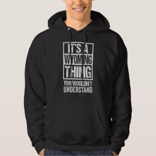 Es ist etwas Wyoming, das man Wyomi nicht verstehe Hoodie