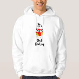 Es ist Eule-Kay Hoodie