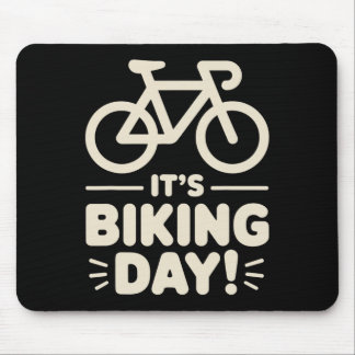Es ist Fahrrad-Tag Radfahren Outdoor-Straßenfahrer Mousepad