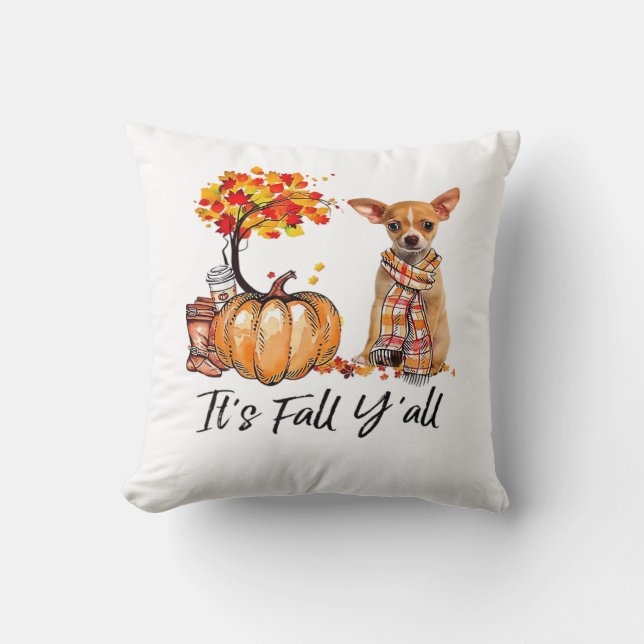 Es ist Fall Y’all Chihuahua Hund Halloween Kissen (Vorderseite)