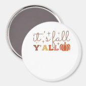 Es ist Fall Y’all, Fall Pumpkin Skelett Creepy Lea Magnet (Vorderseite/Rückseite)