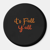 Es ist Fall Y’all Happy Fall Y’all Retro Style Magnet (Vorne)