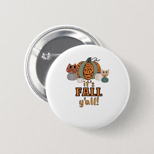 Es ist Fall Y’all, Leopard Pumpkins und Öfen Button (Vorne & Hinten)