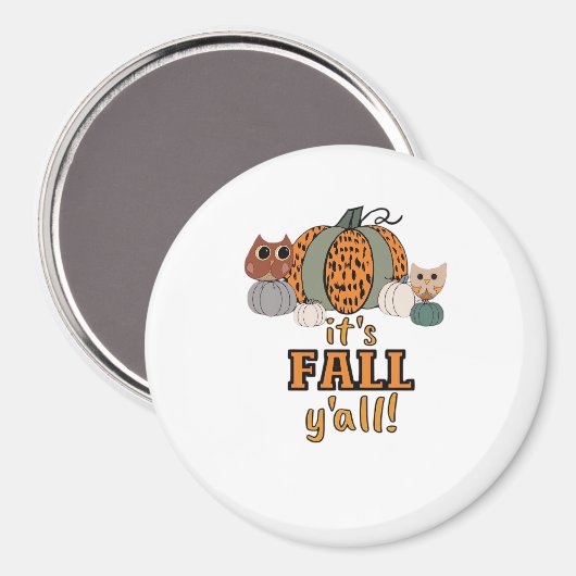 Es ist Fall Y’all, Leopard Pumpkins und Öfen Magnet (Vorderseite/Rückseite)
