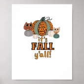 Es ist Fall Y’all, Leopard Pumpkins und Öfen Poster (Vorne)