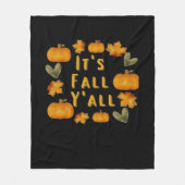 Es ist Fall Y’all Pumpkin Design Creative Art Fleecedecke (Vorderseite)