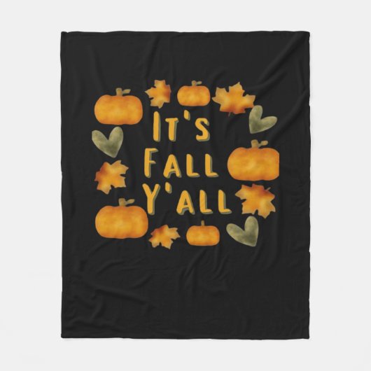Es ist Fall Y’all Pumpkin Design Creative Art Fleecedecke (Vorderseite)