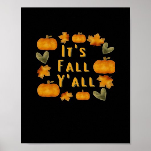 Es ist Fall Y’all Pumpkin Design Creative Art Poster (Vorne)