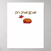 Es ist Fall Y’all Unique Graphic Poster (Vorne)