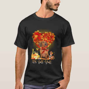 Es ist Fall Y alle Dackel Hunde liebt Erntedank T-Shirt