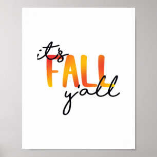 Es ist Fall Y'all ästhetische einfach Poster