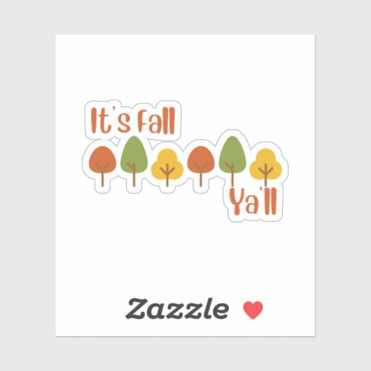 Es ist Fall Ya'll Aufkleber (Blatt)