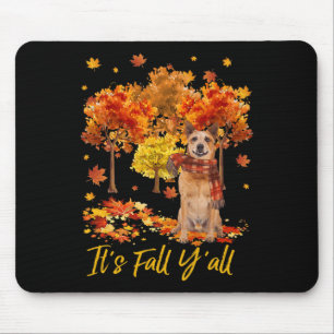 Es ist Fall Yall Australian Cattle Dog Tree Pumpki Mousepad