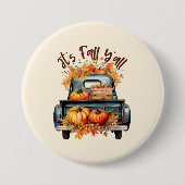 Es ist Fall Y'all Button (Vorderseite)