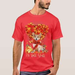 Es ist Fall Y'all Corgi Dog Lovers Erntedank Hall T-Shirt